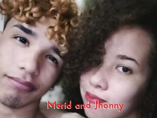 Merid_and_Jhonny