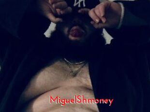 MiguelShmoney