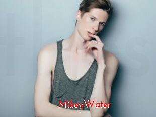 MikeyWater