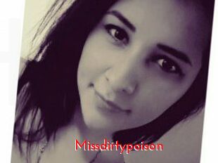 Missdirtypoison