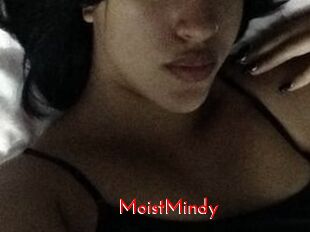 MoistMindy
