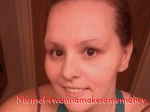 Momof4wannamakesomemoney