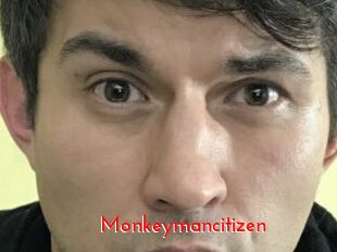 Monkeymancitizen