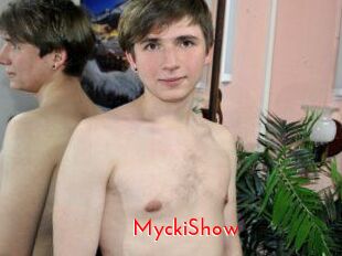 MyckiShow