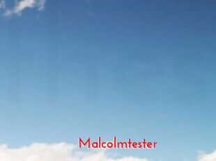 Malcolmtester