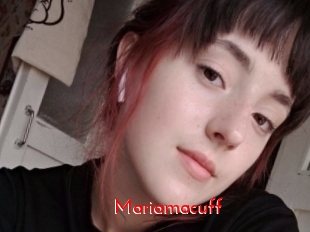 Mariamacuff
