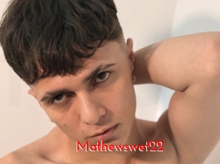 Mathewswet22