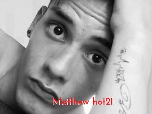 Matthew_hot21