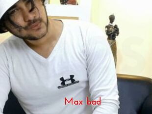 Max_bad