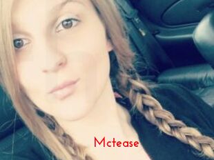 Mctease