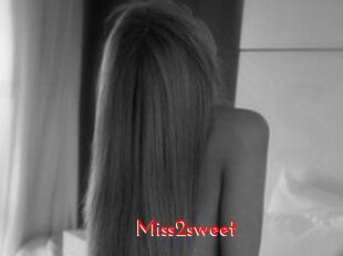 Miss2sweet
