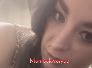 Monroelovesyou