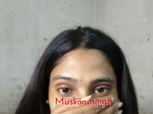 Muskaansingh