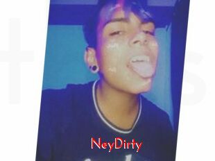 NeyDirty