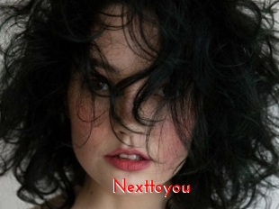 Nexttoyou