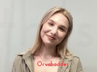 Orvabadder