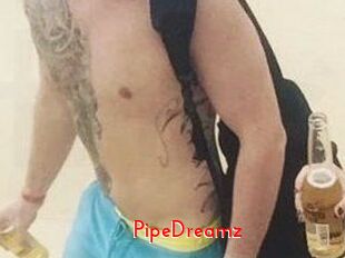 PipeDreamz