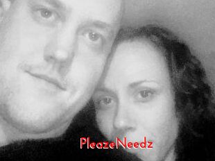 PleazeNeedz