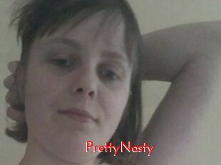 PrettyNasty