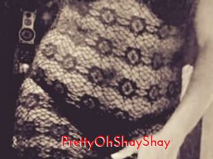 PrettyOhShayShay