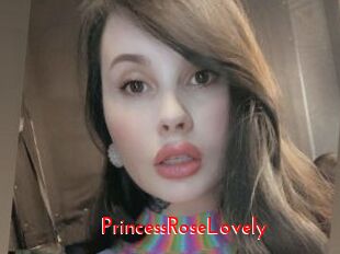 PrincessRoseLovely
