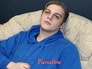 Piercefine