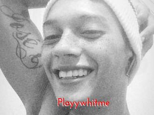 Playywhitme