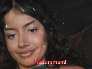 Pressuremami