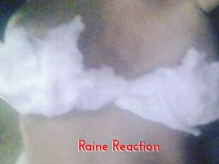 Raine_Reaction
