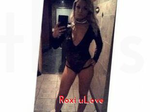 Roxi_uLove