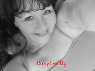 RoxySwetty