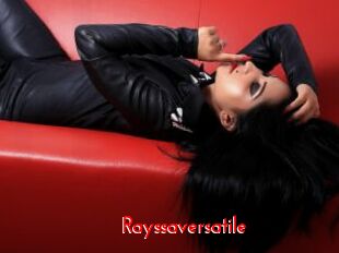 Rayssaversatile