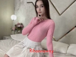 Rihannaway