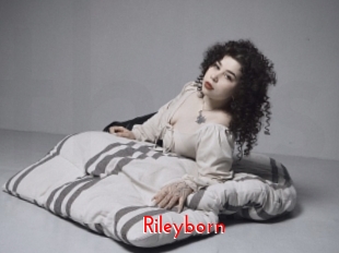 Rileyborn