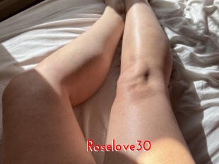 Roselove30