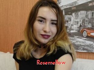 Rosemellow
