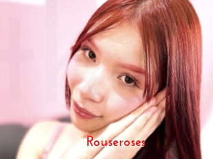 Rouseroses