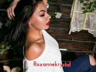 Roxannekrystal