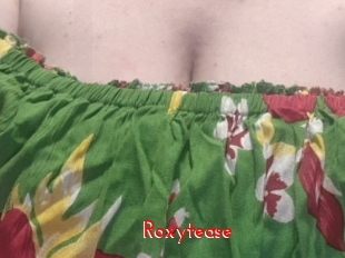 Roxytease