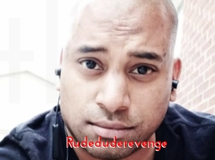 Rudeduderevenge
