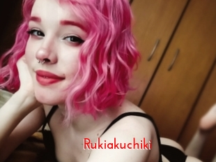 Rukiakuchiki