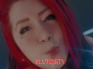 SLUTDIRTY