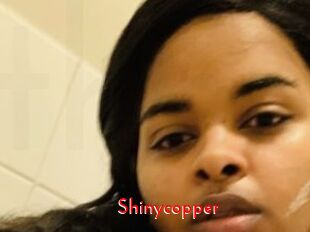 Shinycopper