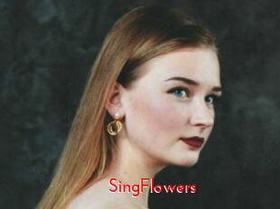 SingFlowers