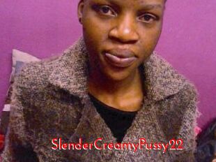 SlenderCreamyPussy22