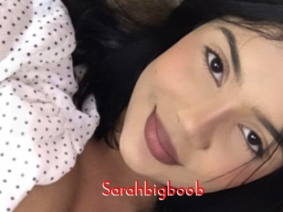 Sarahbigboob