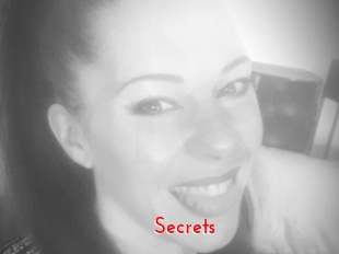 Secrets