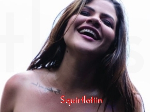 Squirtlatiin