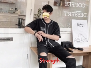 Strength