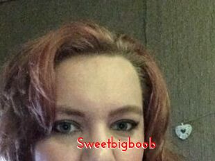 Sweetbigboob